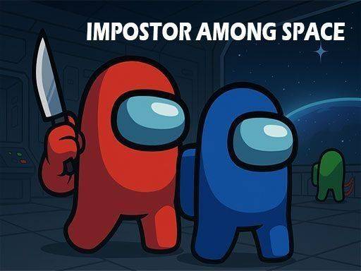 Impostor Among Space - Stealth Game