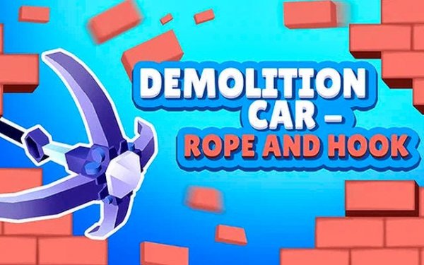 Demolition Car - Rope and Hook: Demolition Simulator Game